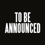 To Be Announced
